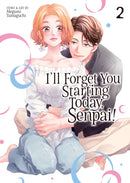 I'll Forget You Starting Today, Senpai! Vol. 2-9798893736366