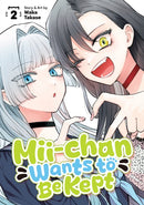 Mii-chan Wants to Be Kept Vol. 2-9798893736809
