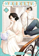 My Dear Detective: Mitsuko''s Case Files Vol. 6