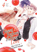 Sweet Heat Before Falling in Love: The CEO and His Fated Omega Vol. 4-9798893737387