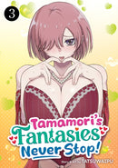 Tamamori's Fantasies Never Stop! Vol. 3-9798893737431