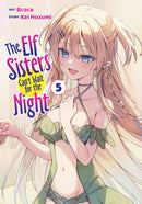 The Elf Sisters Can''t Wait for the Night Vol. 5
