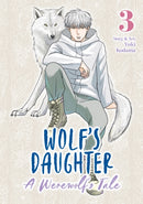 Wolf's Daughter: A Werewolf's Tale Vol. 3-9798893737745