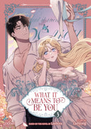 What it Means to Be You (Comic) Vol. 3-9798893737950