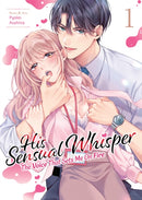 His Sensual Whisper: The Voice That Sets Me On Fire Vol. 1-9798893739404