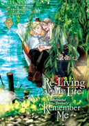 Re-Living My Life with a Boyfriend Who Doesn''t Remember Me (Manga) Vol. 5
