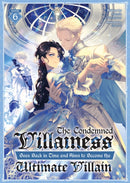 The Condemned Villainess Goes Back in Time and Aims to Become the Ultimate Villain (Light Novel) Vol. 6-9798893739626