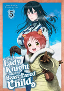 The Lady Knight and the Beast-Eared Child Vol. 5-9798893739640