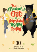 The Masterful Cat Is Depressed Again Today Vol. 10-9798893739664