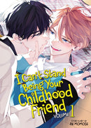 I Can't Stand Being Your Childhood Friend Vol. 1-9798893739749