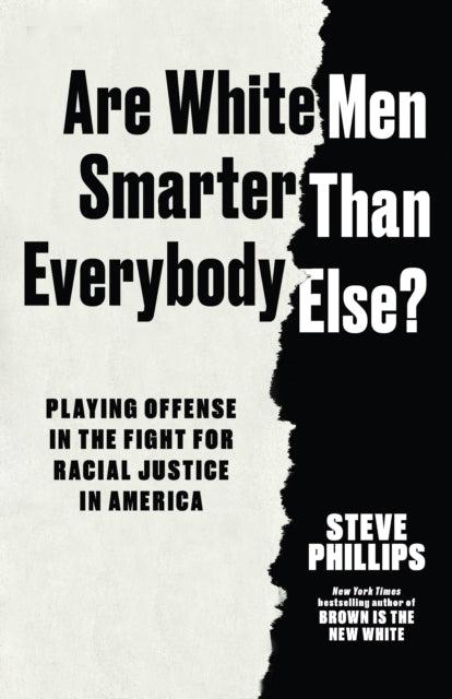 Are White Men Smarter Than Everyone Else?