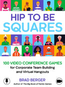 Hip to Be Squares