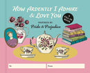 How Ardently I Admire & Love You : A Fill-in Book Inspired by Pride and Prejudice-9798894140513