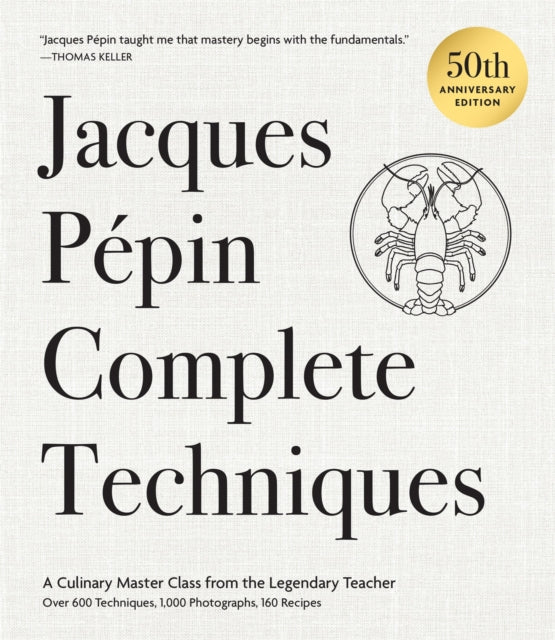 Jacques Pepin Complete Techniques 50th Anniversary Edition