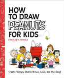 How to Draw Peanuts for Kids : Create Snoopy, Charlie Brown, Linus, and the Gang!-9798894142050