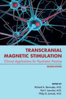 Transcranial Magnetic Stimulation : Clinical Applications for Psychiatric Practice-9798894550657