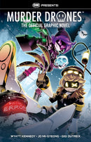Oni Press Presents: Murder Drones: The Official Graphic Novel