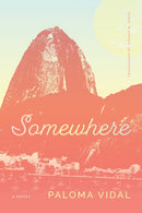 Somewhere : A Novel-9798895060193