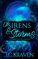 Of Sirens & Storms