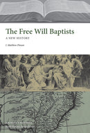 The Free Will Baptists : A New History-9798895270424