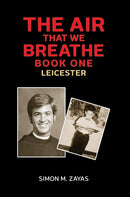 The Air That We Breathe - Book One : Leicester-9798895430347