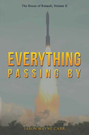 Everything Passing By : The House of Renault, Volume II-9798895430576