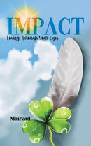 Impact : Loving Through Your Eyes-9798895430668