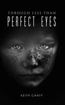 Through Less Than Perfect Eyes-9798895431696