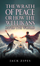 The Wrath of Peace or How the Wellikans Saved the World-9798895432884