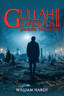Gullah Gravestones ll : Beneath the Graves-9798895433416