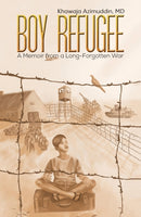 Boy Refugee : A Memoir from a Long-Forgotten War-9798895433447