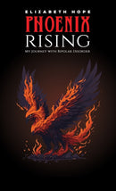Phoenix Rising: My Journey with Bipolar Disorder-9798895433492