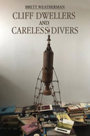 Cliff Dwellers and Careless Divers