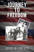 Journey to Freedom : An Inspiring Memoir of a Family's Quest for Prosperity Across Three Continents-9798895434222