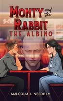 Monty and the Rabbit: The Albino-9798895434383