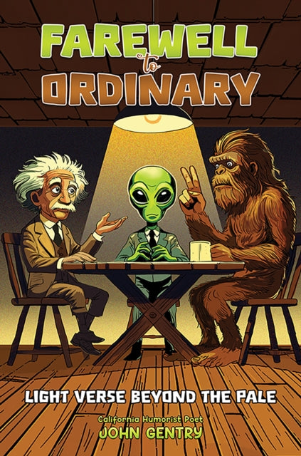 Farewell to Ordinary : Light Verse Beyond the Pale-9798895434628