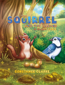 The Squirrel and the Acorns : A Clarke Fable-9798895436332