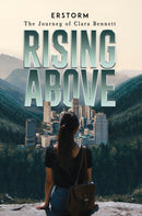 Rising Above : The Journey of Clara Bennett-9798895438015