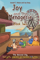 Joy and the Menagerie - Book Two