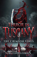 Terror in Tuscany : The Crimson Vines-9798895439074