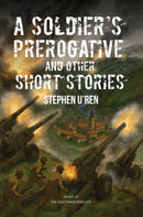 A Soldier's Prerogative and Other Short Stories-9798895439937