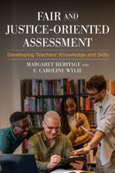 Fair And Justice-Oriented Assessment : Developing Teachers' Knowledge and Skills-9798895570128
