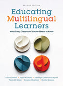 Educating Multilingual Learners : What Every Classroom Teacher Needs to Know-9798895570517