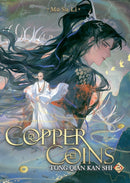 Copper Coins: Tong Qian Kan Shi (Novel) Vol. 3-9798895610855