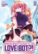 Makina-san''s a Love Bot?! Vol. 3