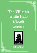The Villain's White Halo (Novel) Vol. 2-9798895611173