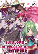 I'm the Evil Lord of an Intergalactic Empire! (Light Novel) Vol. 9-9798895612071