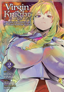 Virgin Knight: I Became the Frontier Lord in a World Ruled by Women (Manga) Vol. 2-9798895612309