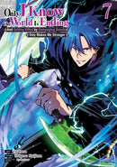 Only I Know the World Is Ending and Getting Killed by Rampaging Beasts Only Makes Me Stronger (Manga) Vol. 7