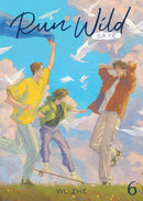 Run Wild: Sa Ye (Novel) Vol. 6